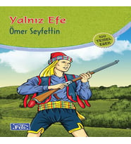 Yalnız Efe (100 Temel Eser - İlköğretim)
