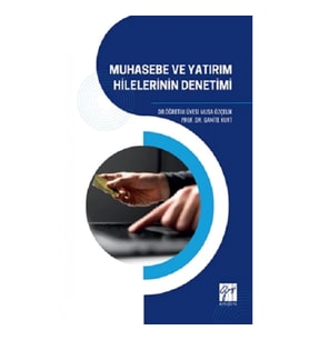 Muhasebe Ve Yatırım Hilelerinin Denetimi