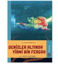 Denizler Altında Yirmi Bin Fersah - Dave Eggers