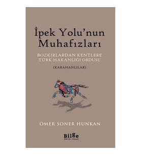 İpek Yolu'nun Muhafızları