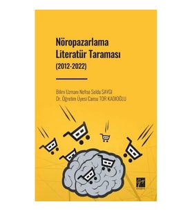 Nöropazarlama Literatür Taraması (2012-2022)