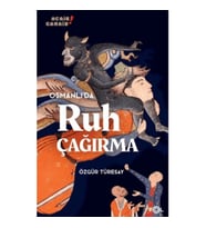 Osmanlı’da Ruh Çağırma