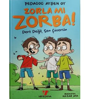 Zorla mı Zorba!