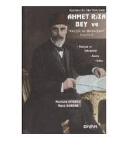 Ahmet Rıza Bey ve Vazife ve Mesuliyet Eserleri