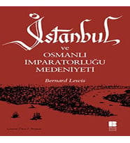 İstanbul ve Osmanlı İmparatorluğu Medeniyeti