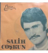 Salih Coşkun Denizler Kuruyana Kadar Seveceğim Seni 45lik Plak (Karışık)