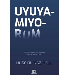 Uyuyamıyorum