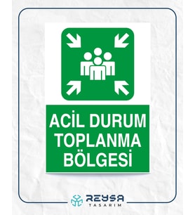 Acil Durum Toplanma Bölgesi