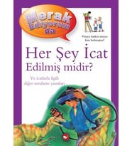 Merak Ediyorum Da - Her Şey İcat Edilmiş midir?