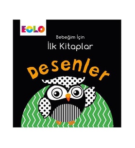 Bebeğim İçin İlk Kitaplar Desenler Eolo Komisyon Eolo Yayıncılık