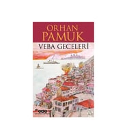 Veba Geceleri Orhan Pamuk Yapı Kredi Yayınları