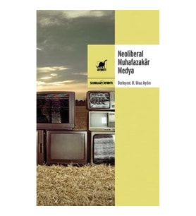 Neoliberal Muhafazakar Medya