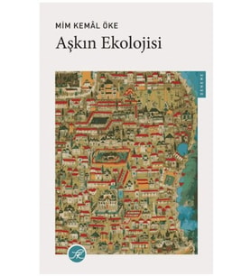 Aşkın Ekolojisi