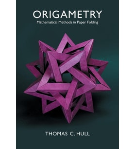 Origametry: Mathematical Methods In Paper Folding