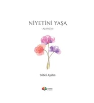 Niyetini Yaşa