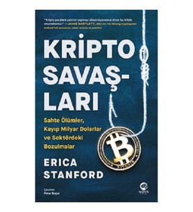 Kripto Savaşları: Sahte Ölümler, Kayıp Mi̇lyar Dolarlar ve Sektördeki̇ Bozulmalar