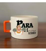 Para Harcamak İçindir Baskılı Turuncu Kulplu C Fincan