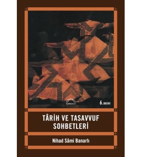 Tarih ve Tasavvuf Sohbetleri