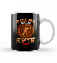Please Wait Installing Muay Thai Skills MMA Kupa Bardak Porselen