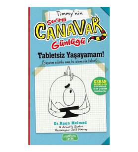 Timmy'nin Sevimli Canavar Günlüğü - Tabletsiz Yaşayamam!