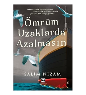 Ömrüm Uzaklarda Azalmasın