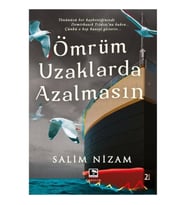 Ömrüm Uzaklarda Azalmasın