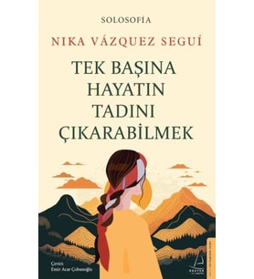 Tek Başına Hayatın Tadını Çıkarabilme