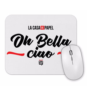 La Casa de Papel Oh Bella Ciao Mouse Pad.jpg