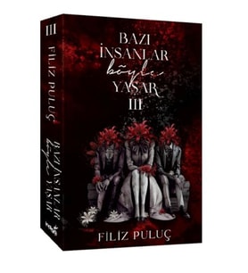 Bazı İnsanlar Böyle Yaşar 3