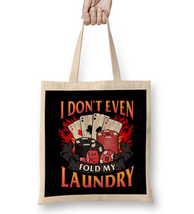 Poker I Don't Even Fold My Laundry Gambler Cards Bez Çanta Uzun Saplı
