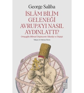 İslam Bilim Geleneği rupa’yı Nasıl Aydınlattı?