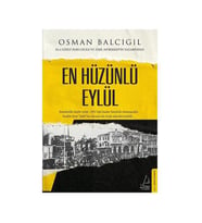 En Hüzünlü Eylül Osman Balcıgil Destek Yayınları