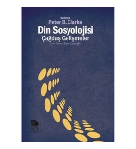 Din Sosyolojisi - Çağdaş Gelişmeler