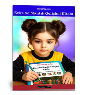 Okul Öncesi Zekâ ve Mantık Gelişimi Kitabı (110 Etkinlik)