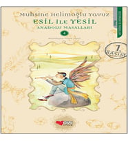 Esil ile Yeşil / Anadolu Masalları -4