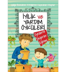 İyilik Ve Yardım Öyküleri