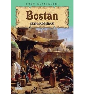BOSTAN - ŞEYH SADİ ŞIRAZİ - KİTAPZAMANI YAYINLARI 