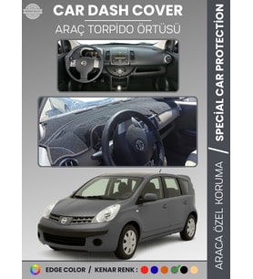 NİSSAN NOTE E11 (2005-2009) Torpido Örtüsü Premium Kalite Torpido Koruma Araca Özel UV Koruma