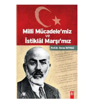 Milli Mücadele'miz İstiklal Marşı'mız