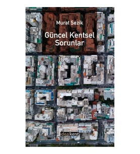 Güncel Kentsel Sorunlar