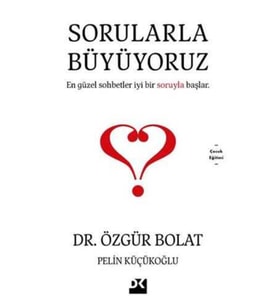 Sorularla Büyüyoruz - Özgür Bolat