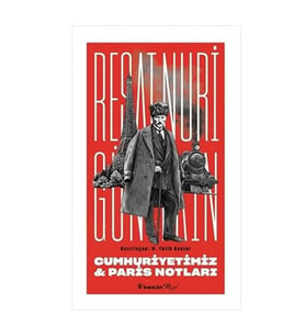 Cumhuriyetimiz & Paris Notları Reşat Nuri Güntekin İnkilap Kitabevi