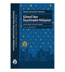 Süheyli’den Duyulmadık Hikayeler