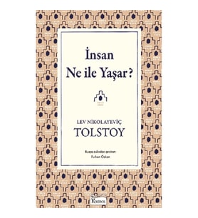 İnsan Ne ile Yaşar(Bez Ciltli)