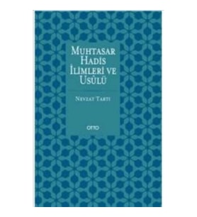 Muhtasar Hadis İlimleri ve Usulü