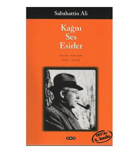 KAĞNI SES ESİRLER