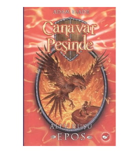 Canavar Peşinde 06 - Alev Kuşu Epos
