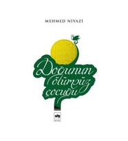 Doğunun Ölümsüz Çocuğu