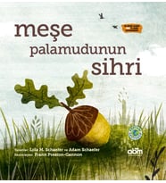 Meşe Palamudunun Sihri (Ciltli)