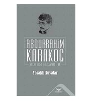 Yasaklı Rüyalar - Bütün Şiirleri 8